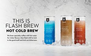 We Flash Brew,  NOT COLD BREW.